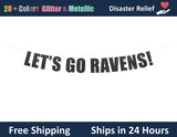 Let's Go Ravens! | Hanging Letter Party Banner