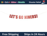 Let's Go Niners! | Hanging Letter Party Banner