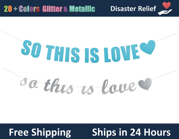So This Is Love | Hanging Letter Party Banner