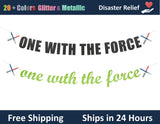 One With The Force | Hanging Letter Party Banner