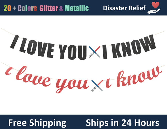 I Love You I Know | Hanging Letter Party Banner