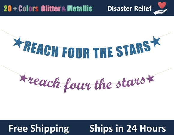 Reach Four The Stars | Hanging Letter Party Banner