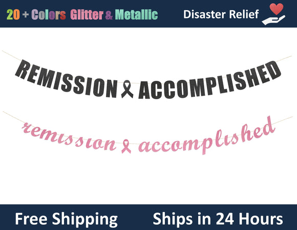 Remission Accomplished | Hanging Letter Party Banner