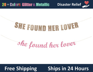 She Found Her Lover | Hanging Letter Party Banner