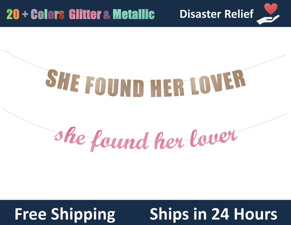 She Found Her Lover | Hanging Letter Party Banner
