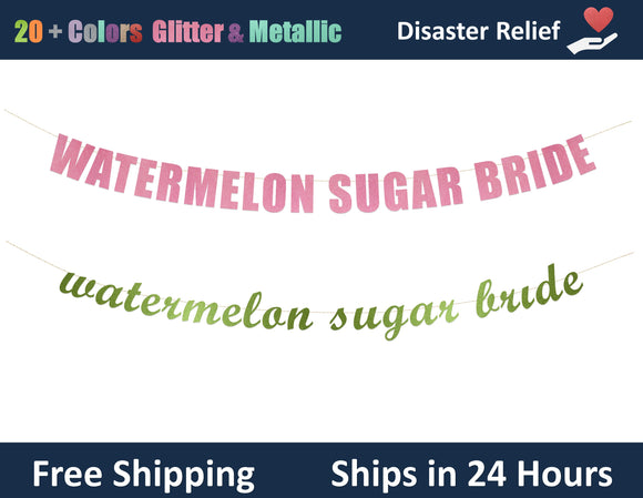 Watermelon Sugar Bride | Hanging Letter Party Banner